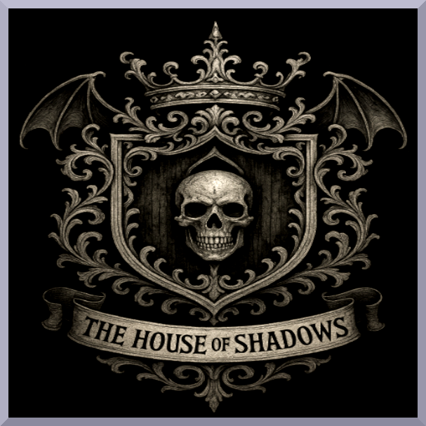 House of Shadows
